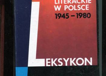 Grupy Literackie w Polsce 1945-1980 Leksykon - Głębicka