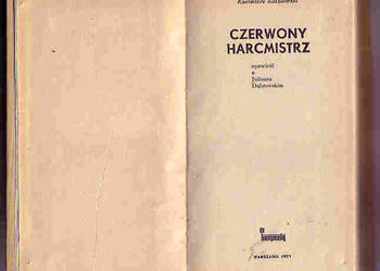 (3814) CZERWONY HARCMISTRZ OPOWIEŚĆ O JULIUSZU DĄBROWSKIM – KAZIMIERZ KOŹNIEWSKI