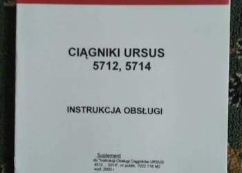 Instrukcja obsługi ciągnika Ursus 5712,5714 suplement wydanie oryginalne