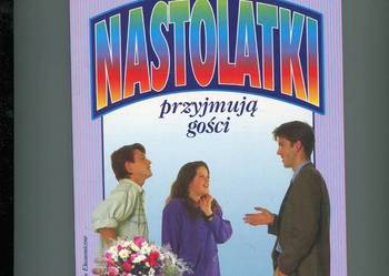 Nastolatki przyjmują gości - Młynarczyk