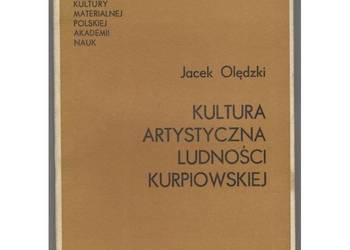 Kultura Artystyczna Ludności Kurpiowskiej - Olędzki Jacek