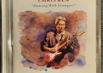 Polecam Album CD CHRIS REA- Album - Dancing With Strangers C