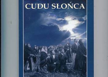 Świadkowie Cudu Słońca - John Haffert