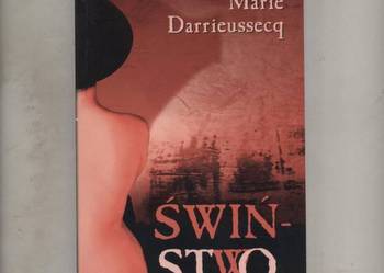 Świństwo - Darrieussecq