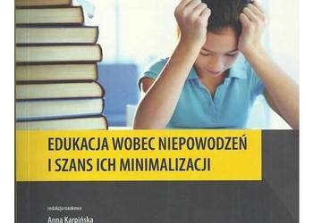 Edukacja wobec niepowodzeń i szans ich minimalizacji