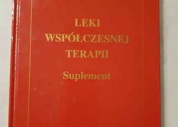 Leki współczesnej terapii. Suplement Podlewski Chwaliborska