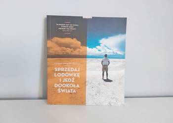 książka "Sprzedaj lodówkę i jedź dookoła świata", podróże