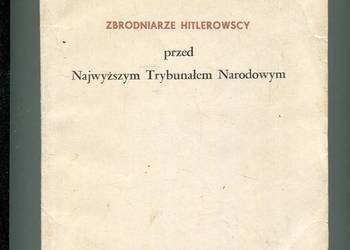 Zbrodniarze hitlerowscy przed Najwyższym Trybunałem