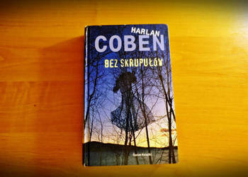 Harlan Coben" Bez skrupułów".