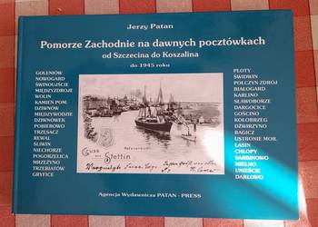Pomorze Zachodnie na dawnych pocztowkach od Szczecina do Koszalina