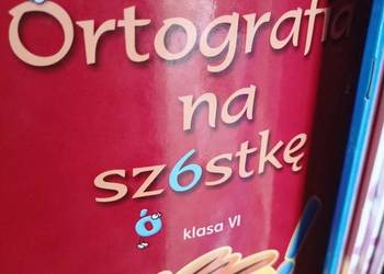 Ortografia na 6 polski Trójmiasto podręczniki Gdańsk szkolne Gdynia Sopot