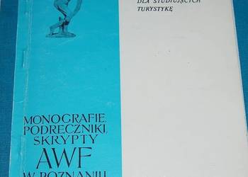 ANTROPOLOGIA DLA STUDIUJĄCYCH TURYSTKĘ