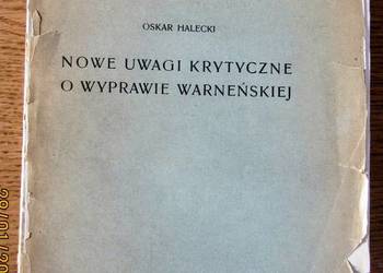 Oskar HALECKI, Nowe uwagi krytyczne o wyprawie warneńskiej, 1939r.