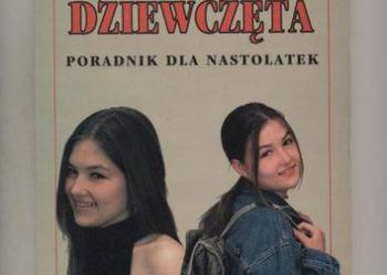 Dziewczęta  Poradnik dla nastolatek