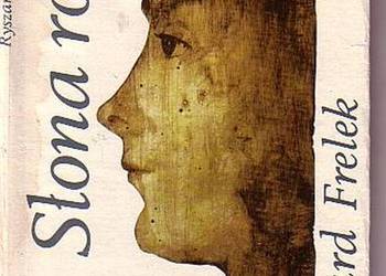 (0603) SŁONA RÓŻA – RYSZARD FRELEK