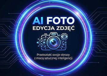 AI Foto Edycja Zdjęć