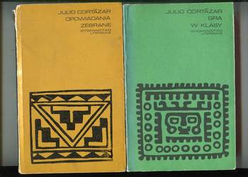 Gra w klasy+ Opowiadania zebrane  -  Julio Cortazar