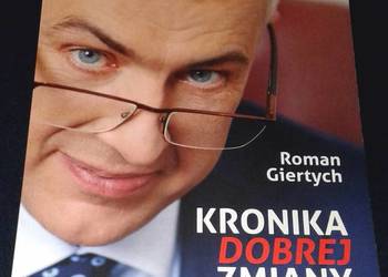 Kronika dobrej zmiany - Roman Giertych