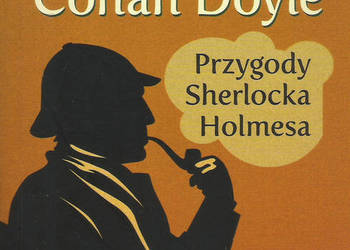 Przygody Sherlocka Holmesa - A. C. Doyle.