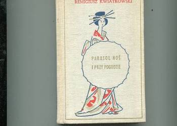 Parasol noś i przy pogodzie - Kwiatkowski