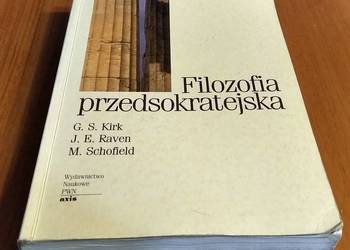 Filozofia przedsokratejska studium krytyczne Kirk Raven Schofield