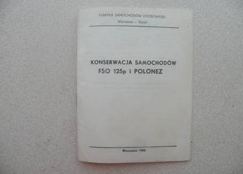 "Konserwacja samochodów FSO 125p i POLONEZ"  -  Warszawa-Żerań 1988r.