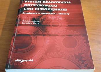 System reagowania kryzysowego Unii Europejskiej struktura charakter ob Gryz