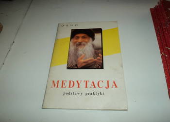 Medytacja podstawy praktyki - OSHO
