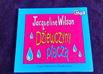 Dziewczyny płaczą. MP3 - Audiobook Jacqueline Wilson.