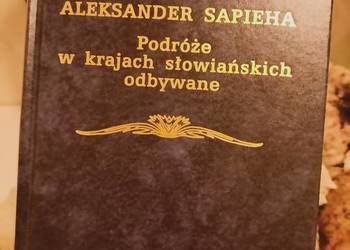 Sapieha książki Podróże w krajach słowiańskich odbywane oka