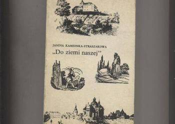 Do ziemi naszej - Kamionka Straszakowa