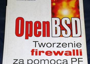 OpenBSD. Tworzenie firewalli za pomocą PF - Jacek Artymiak