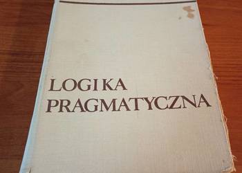 Logika pragmatyczna / Kazimierz Ajdukiewicz