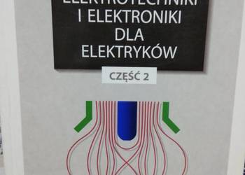 Podstawy elektrotechniki dla elektryków książki używane