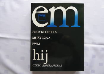 Sprzedam książkę " Encyklopedia Muzyczna PWM h,i,j, część bi Sprzedam książkę " Encyklopedia Muzyczna PWM h,i,j, część bi