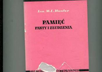 Pamięć fakty i złudzenia - Hunter