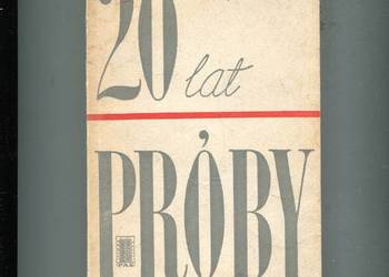 20 lat próby - Mieczysław Kurzyna