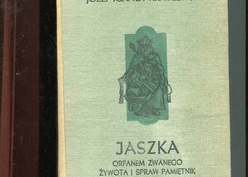 Jaszka Orfanem zwanego żywota i spraw pamiętnik -Kraszewski
