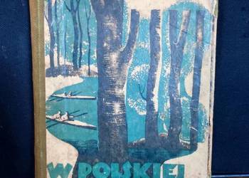 Ferdynand Antoni  ossendowski -w polskiej  dżungli 1935 unikat jedyna