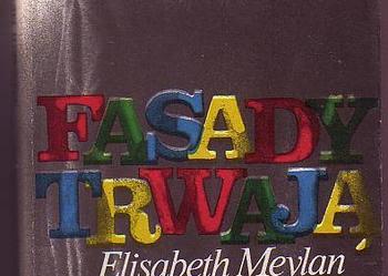 (5351) FASADY TRWAJĄ – ELISABETH MEYLAN