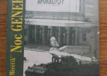 Noc Generała. 13 grudnia 1981- Gabriel Meretik