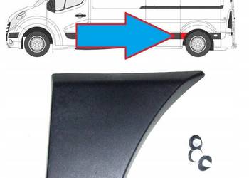 LISTWA LEWA PRZED KOŁEM BOK RENAULT MASTER OPEL MOVANO NISSAN NV400 2.3