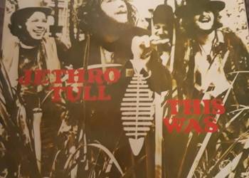 Klasyka JETHRO TULL- This Was. Orginalny. 1968.