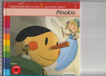 Najpiękniejsze bajki Pinokio czyt.M.Opania