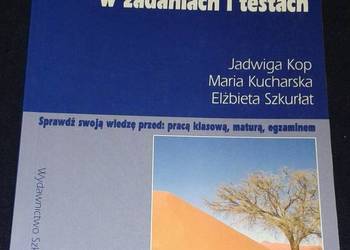 Geografia w zadaniach i testach - Jadwiga Kop, Maria Kucharska