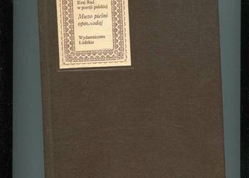 Kraj Rad w poezji polskiej Muzo pieśni opowiadaj Kraj Rad w poezji polskiej Muzo pieśni opowiadaj
