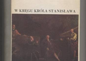 W kręgu króla Stanisława