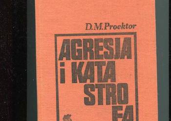 Agresja i katastrofa - Proektor
