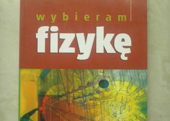 Podręczniki Wybieram fizykę redakcja Jadwiga Salach