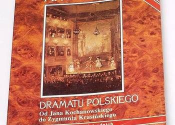 ANTOLOGIA DRAMATU POLSKIEGO DLA KLAS I I II SZKÓŁ